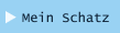 Mein Schatz